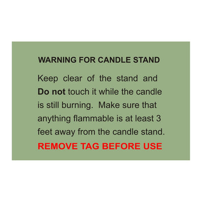 WARNING FOR CANDLE STAND 